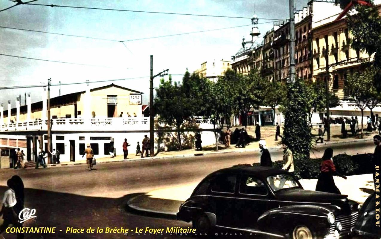 Constantine - Place de la Breche - Foyer Militaire.jpg